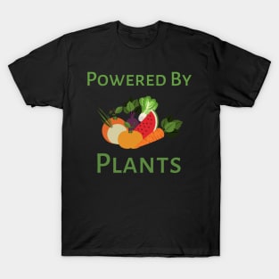 Powered By Plants - black background T-Shirt